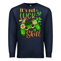Navy it s not luck skill Premium Sweatshirt - Artiststas
