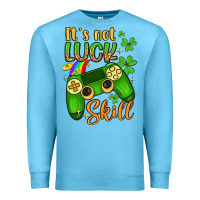Ocean Blue it s not luck skill Premium Sweatshirt - Artiststas