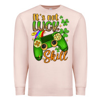 Pale Pink it s not luck skill Premium Sweatshirt - Artiststas