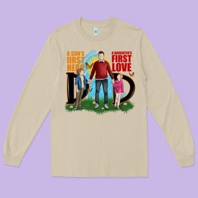 A Sons First Hero A Daughters First Love Long Sleeve Tee Designed By Jahusdesignshop