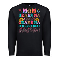 Black mom grandma great grandma it's just keeps getting Premium Sweatshirt - Artiststas