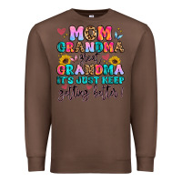 Chestnut mom grandma great grandma it's just keeps getting Premium Sweatshirt - Artiststas
