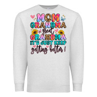 Oatmeal Heather mom grandma great grandma it's just keeps getting Premium Sweatshirt - Artiststas