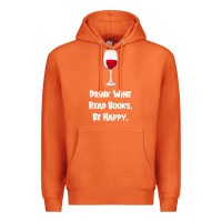Carrot drink wine, read books, be happy Premium Hoodie - Bettercallsaul