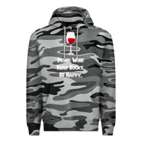 Slate Camo drink wine, read books, be happy Premium Hoodie - Bettercallsaul
