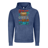 Vintage Denim give me coffee and jesus Vintage Hoodie - BundleAndBundleShop