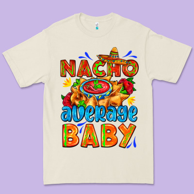 Nacho Average Baby With Nacho 2 Premium Tee Designed By Adodesignshop