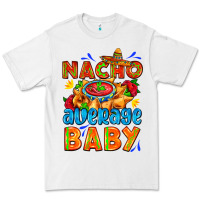 White nacho average baby with nacho 2 Premium Tee - AdoDesignShop