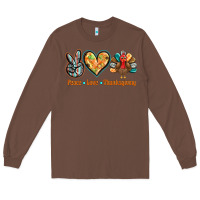 Chestnut peace love thanksgiving Long Sleeve Tee - BarkalooDesign
