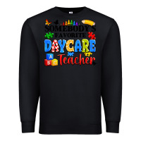 Black somebody's favorite daycare teacher Premium Sweatshirt - Artiststas