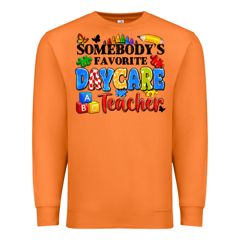 Somebody's Favorite Daycare Teacher Premium Sweatshirt by Artiststas | Teevron