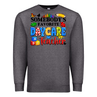 Charcoal Heather somebody's favorite daycare teacher Premium Sweatshirt - Artiststas