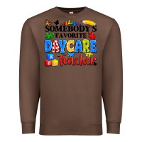 Chestnut somebody's favorite daycare teacher Premium Sweatshirt - Artiststas