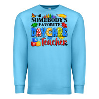 Ocean Blue somebody's favorite daycare teacher Premium Sweatshirt - Artiststas