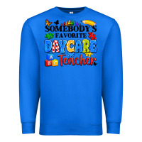 True Royal somebody's favorite daycare teacher Premium Sweatshirt - Artiststas