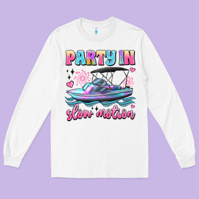 Party In Slow Motion Long Sleeve Tee Designed By Jahusdesignshop