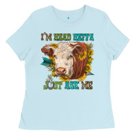 Baby Blue im head heffa just ask me Ladies Tee - texasbilliewilder