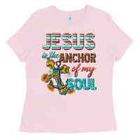 Bubblegum Pink jesus is the anchor of my soul Ladies Tee - texasbilliewilder