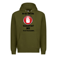 Army Green I'm Not In Quarantine I'm A Programmer Premium Hoodie - Bettercallsaul