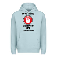 Blue Mist I'm Not In Quarantine I'm A Programmer Premium Hoodie - Bettercallsaul