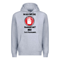 Heather Grey I'm Not In Quarantine I'm A Programmer Premium Hoodie - Bettercallsaul