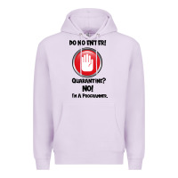 Lilac I'm Not In Quarantine I'm A Programmer Premium Hoodie - Bettercallsaul