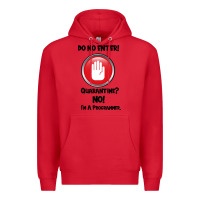 Red I'm Not In Quarantine I'm A Programmer Premium Hoodie - Bettercallsaul