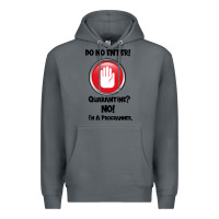 Rock I'm Not In Quarantine I'm A Programmer Premium Hoodie - Bettercallsaul