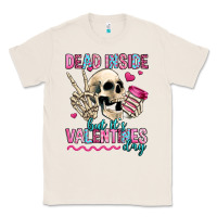 Dead Inside But It's Valentines Day Classic Tee | Teevron