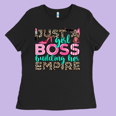Ladies Tee just a girl boss building her empire