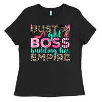 Black just a girl boss building her empire Ladies Tee - texasbilliewilder
