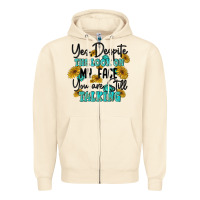 Sandshell you despite the lok on my face you are still talki Zipper Hoodie - MaliasSmallBusiness
