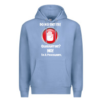 Colony Blue I'm Not In Quarantine I'm A Programmer Premium Hoodie - Bettercallsaul