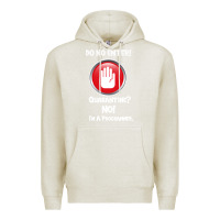 Oatmeal Heather I'm Not In Quarantine I'm A Programmer Premium Hoodie - Bettercallsaul