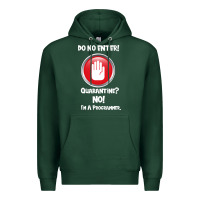 Sports Green I'm Not In Quarantine I'm A Programmer Premium Hoodie - Bettercallsaul