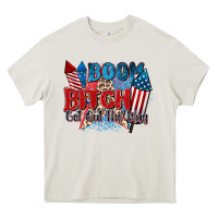 Cream boom bitch get out the way Heavy Core Tee - Zillion Design Studio