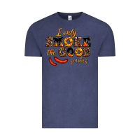 Vintage Denim i only smoke the good smokes Vintage Tee - AdoDesignShop