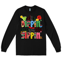 Black chip dippin' margarita sippin' Long Sleeve Tee - JahusDesignShop