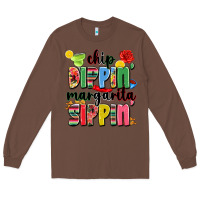 Chestnut chip dippin' margarita sippin' Long Sleeve Tee - JahusDesignShop
