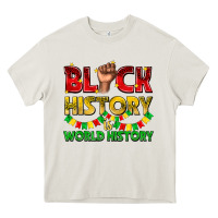 Cream black history is world history Heavy Core Tee - texasbilliewilder