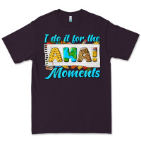 Plum i do it for the aha moments Premium Tee - texasbilliewilder