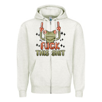 Oatmeal Heather fuck this shit Zipper Hoodie - MaliasSmallBusiness