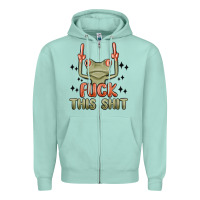 Seafoam fuck this shit Zipper Hoodie - MaliasSmallBusiness