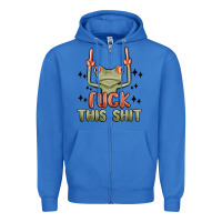 True Royal fuck this shit Zipper Hoodie - MaliasSmallBusiness