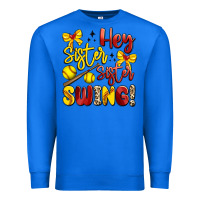 True Royal hey sister sister swing softball Premium Sweatshirt - Artiststas