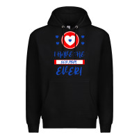 Black I Have The Best Mom Ever Premium Hoodie - Bettercallsaul