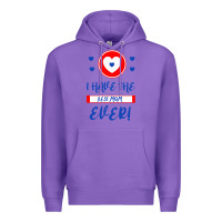 I Have The Best Mom Ever Premium Hoodie | Teevron
