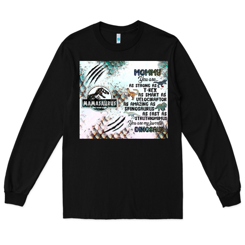Don't Mess With Mamasaurus Long Sleeve Tee by JahusDesignShop | Teevron