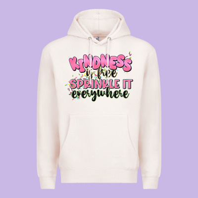 Kindness Is Free Sprinkle It Everywhere Premium Hoodie Designed By Jahusdesignshop