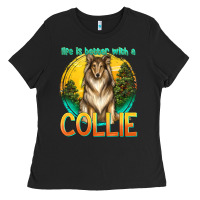 Black life is better with a collie Ladies Tee - texasbilliewilder